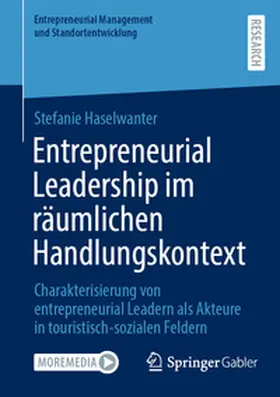 Haselwanter |  Entrepreneurial Leadership im räumlichen Handlungskontext | Buch |  Sack Fachmedien