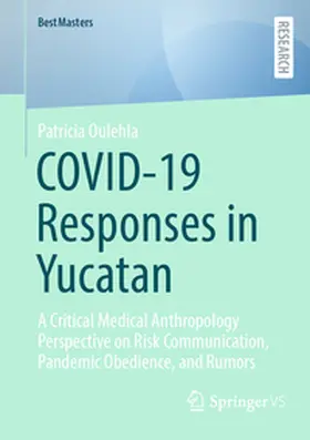 Oulehla |  COVID-19 Responses in Yucatan | Buch |  Sack Fachmedien