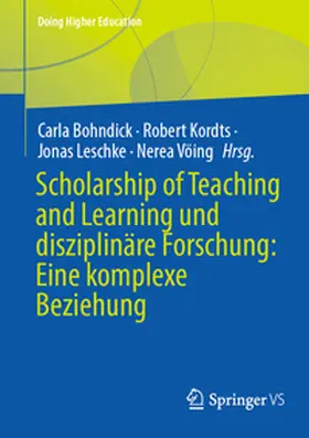 Bohndick / Kordts / Leschke |  Scholarship of Teaching and Learning und disziplinäre Forschung: Eine komplexe Beziehung | eBook | Sack Fachmedien