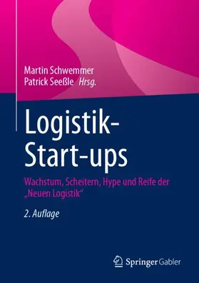 Schwemmer / Seeßle | Logistik-Start-ups | Buch | 978-3-658-47911-4 | sack.de