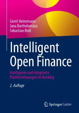 Heinemann / Bartholomäus / Bleil |  Intelligent Open Finance | Buch |  Sack Fachmedien