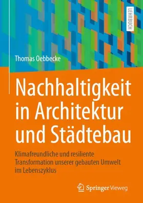 Oebbecke |  Nachhaltigkeit in Architektur und Städtebau | Buch |  Sack Fachmedien