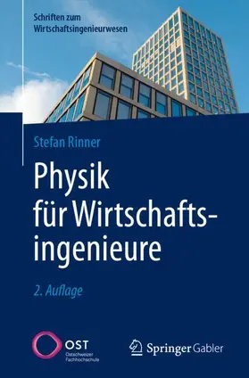 Rinner |  Physik für Wirtschaftsingenieure | Buch |  Sack Fachmedien
