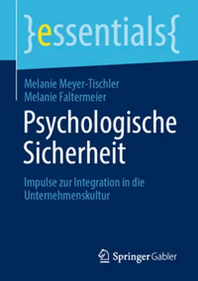 Faltermeier / Meyer-Tischler |  Psychologische Sicherheit | Buch |  Sack Fachmedien