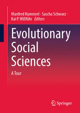 Hammerl / Schwarz / Willführ |  Evolutionary Social Sciences | eBook | Sack Fachmedien