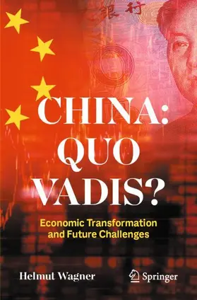 Wagner |  China: Quo Vadis? | Buch |  Sack Fachmedien