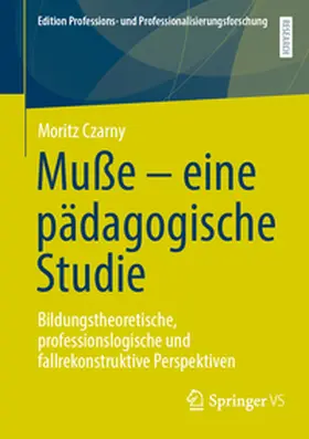 Czarny |  Muße – eine pädagogische Studie | eBook | Sack Fachmedien