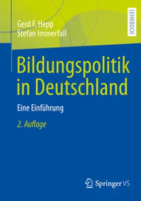 Hepp / Immerfall |  Bildungspolitik in Deutschland | eBook | Sack Fachmedien