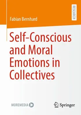 Bernhard |  Self-Conscious and Moral Emotions in Collectives | Buch |  Sack Fachmedien