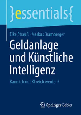 Strauß / Bramberger | Geldanlage und Künstliche Intelligenz | E-Book | sack.de