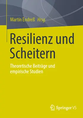 Endreß |  Resilienz und Scheitern | eBook | Sack Fachmedien