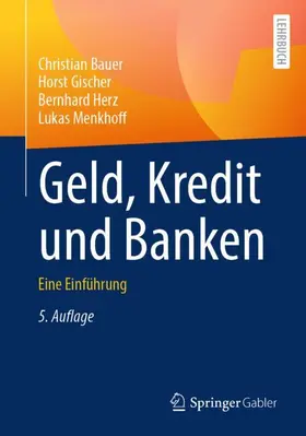 Bauer / Gischer / Herz |  Geld, Kredit und Banken | Buch |  Sack Fachmedien