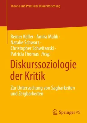 Keller / Malik / Schwarz |  Diskurssoziologie der Kritik | Buch |  Sack Fachmedien