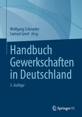 Schroeder / Greef |  Handbuch Gewerkschaften in Deutschland | eBook | Sack Fachmedien