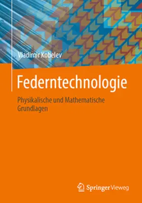 Kobelev |  Federntechnologie | eBook | Sack Fachmedien