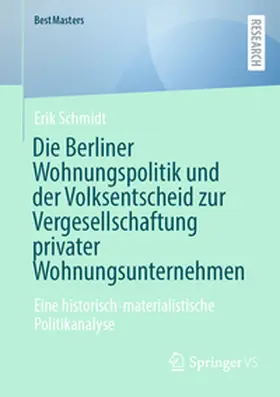 Schmidt |  Die Berliner Wohnungspolitik und der Volksentscheid zur Vergesellschaftung privater Wohnungsunternehmen | eBook | Sack Fachmedien