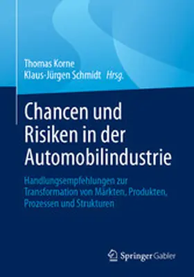 Korne / Schmidt |  Chancen und Risiken in der Automobilindustrie | eBook | Sack Fachmedien