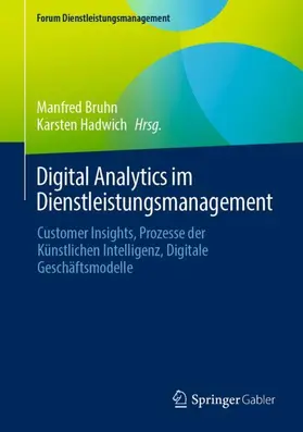 Hadwich / Bruhn |  Digital Analytics im Dienstleistungsmanagement | Buch |  Sack Fachmedien