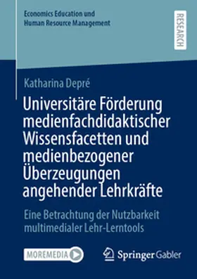 Depré |  Universitäre Förderung medienfachdidaktischer Wissensfacetten und medienbezogener Überzeugungen angehender Lehrkräfte | eBook | Sack Fachmedien