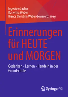 Auerbacher / Weber / Weber-Lewerenz |  Erinnerungen für HEUTE und MORGEN | eBook | Sack Fachmedien