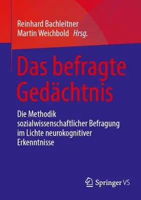 Bachleitner / Weichbold |  Das befragte Gedächtnis | Buch |  Sack Fachmedien
