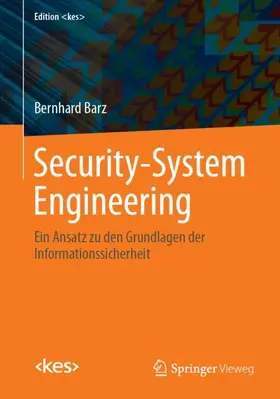 Barz | Security-System Engineering | Buch | 978-3-658-48458-3 | sack.de