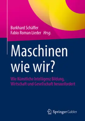 Schäffer / Lieder |  Maschinen wie wir? | eBook | Sack Fachmedien