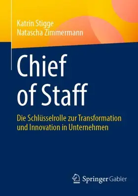 Stigge / Zimmermann |  Chief of Staff | Buch |  Sack Fachmedien