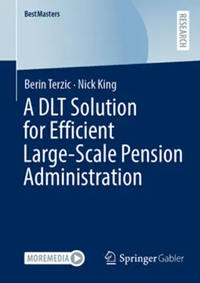 Terzic / King | A DLT Solution for Efficient Large-Scale Pension Administration | E-Book | sack.de