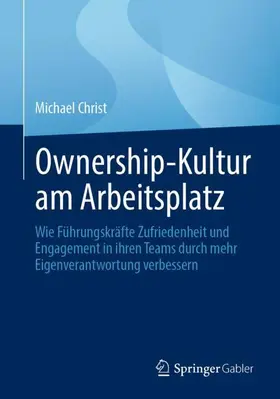 Christ |  Ownership-Kultur am Arbeitsplatz | Buch |  Sack Fachmedien