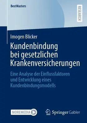 Blicker |  Kundenbindung bei gesetzlichen Krankenversicherungen | Buch |  Sack Fachmedien