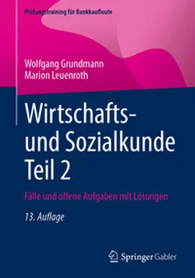 Grundmann / Leuenroth | Wirtschafts- und Sozialkunde Teil 2 | E-Book | sack.de