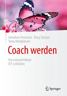 Passmore / Sinclair / Hodgkinson |  Coach werden | eBook | Sack Fachmedien