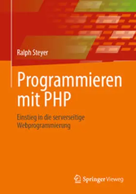 Steyer |  Programmieren mit PHP | eBook | Sack Fachmedien