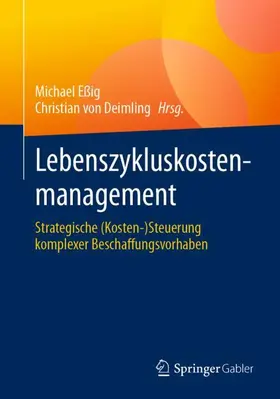 Eßig / von Deimling |  Lebenszykluskostenmanagement | Buch |  Sack Fachmedien