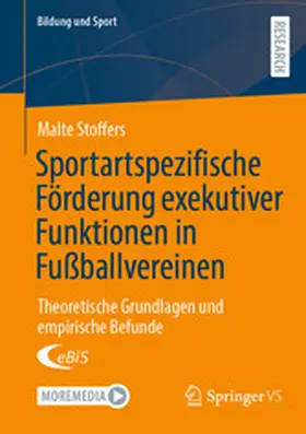 Stoffers |  Sportartspezifische Förderung exekutiver Funktionen in Fußballvereinen | eBook | Sack Fachmedien