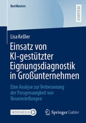 Keßler |  Einsatz von KI-gestützter Eignungsdiagnostik in Großunternehmen | eBook | Sack Fachmedien