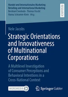 Jacobs |  Strategic Orientations and Innovativeness of Multinational Corporations | Buch |  Sack Fachmedien