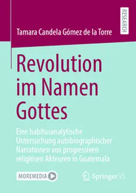 Candela Gómez de la Torre |  Revolution im Namen Gottes | Buch |  Sack Fachmedien