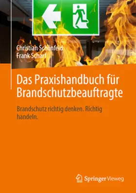 Schönfeld / Scharf |  Das Praxishandbuch für Brandschutzbeauftragte | eBook | Sack Fachmedien