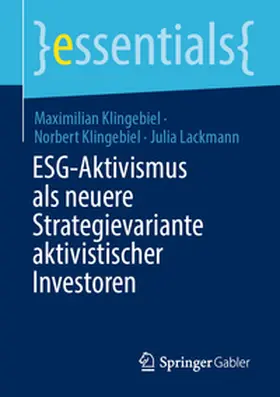 Klingebiel / Lackmann |  ESG-Aktivismus als neuere Strategievariante aktivistischer Investoren | eBook | Sack Fachmedien