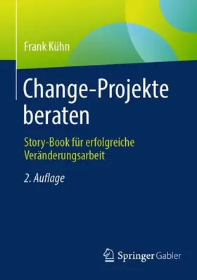 Kühn | Change-Projekte beraten | Buch | 978-3-658-49137-6 | sack.de