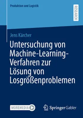 Kärcher |  Untersuchung von Machine-Learning-Verfahren zur Lösung von Losgrößenproblemen | eBook | Sack Fachmedien