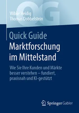Heidig / Dobbelstein | Quick Guide Marktforschung im Mittelstand | E-Book | sack.de