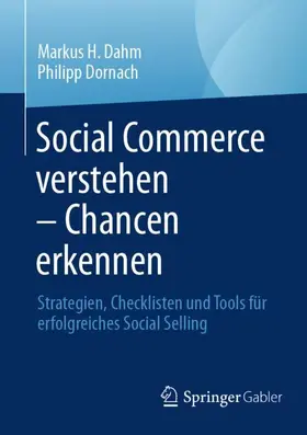 Dahm / Dornach |  Social Commerce verstehen - Chancen erkennen | Buch |  Sack Fachmedien