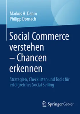 Dahm / Dornach |  Social Commerce verstehen – Chancen erkennen | eBook | Sack Fachmedien