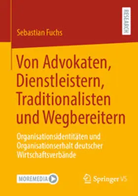 Fuchs |  Von Advokaten, Dienstleistern, Traditionalisten und Wegbereitern | eBook | Sack Fachmedien