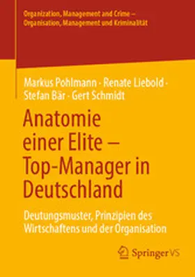 Pohlmann / Liebold / Bär |  Anatomie einer Elite – Top-Manager in Deutschland | eBook | Sack Fachmedien