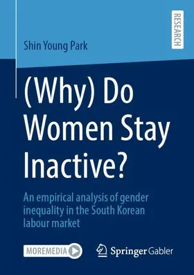 Park | (Why) Do Women Stay Inactive? | Buch | 978-3-658-49279-3 | sack.de