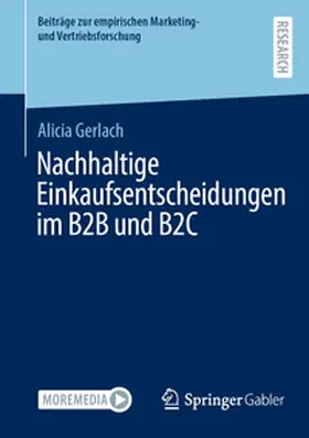 Gerlach |  Nachhaltige Einkaufsentscheidungen im B2B und B2C | Buch |  Sack Fachmedien